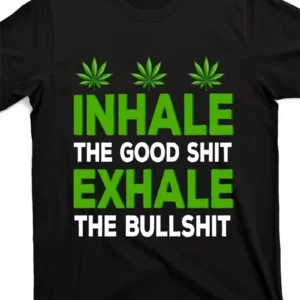 INHALE The Good Shit