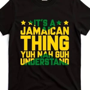 It's-A-Jamaican-Thing-Yuh-Nah Guh Understand