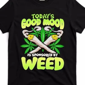 Good Mood Is Sponsored By Weed